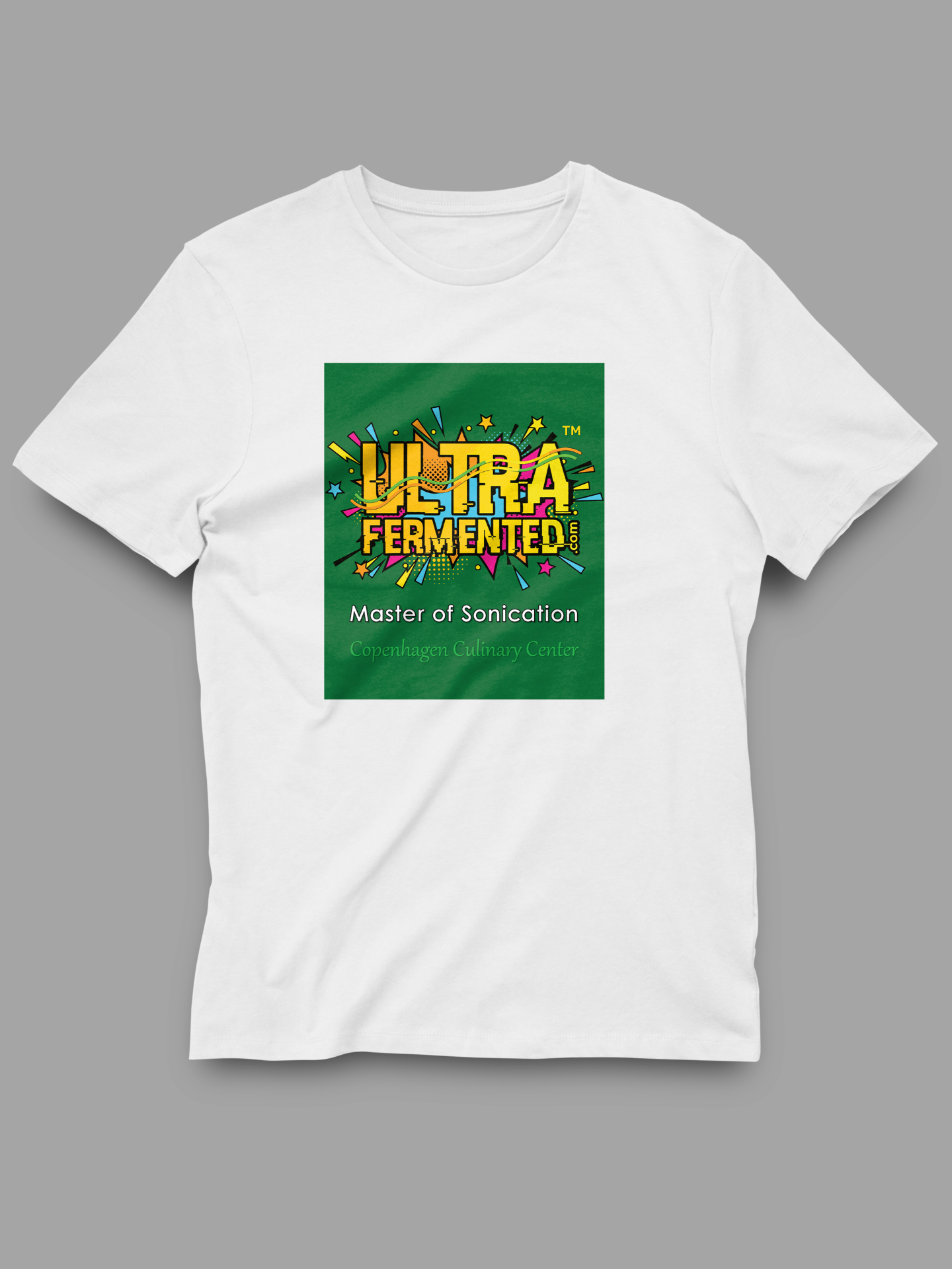 White T-shirt with colorful “Ultra-fermented” graphic and text “Master of Sonication” on a green panel.